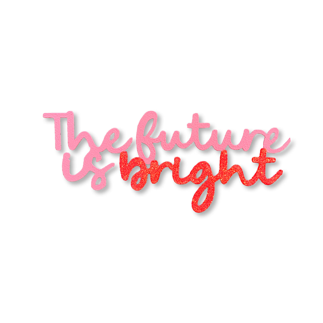 &quot;The Future is Bright&quot; Magnet