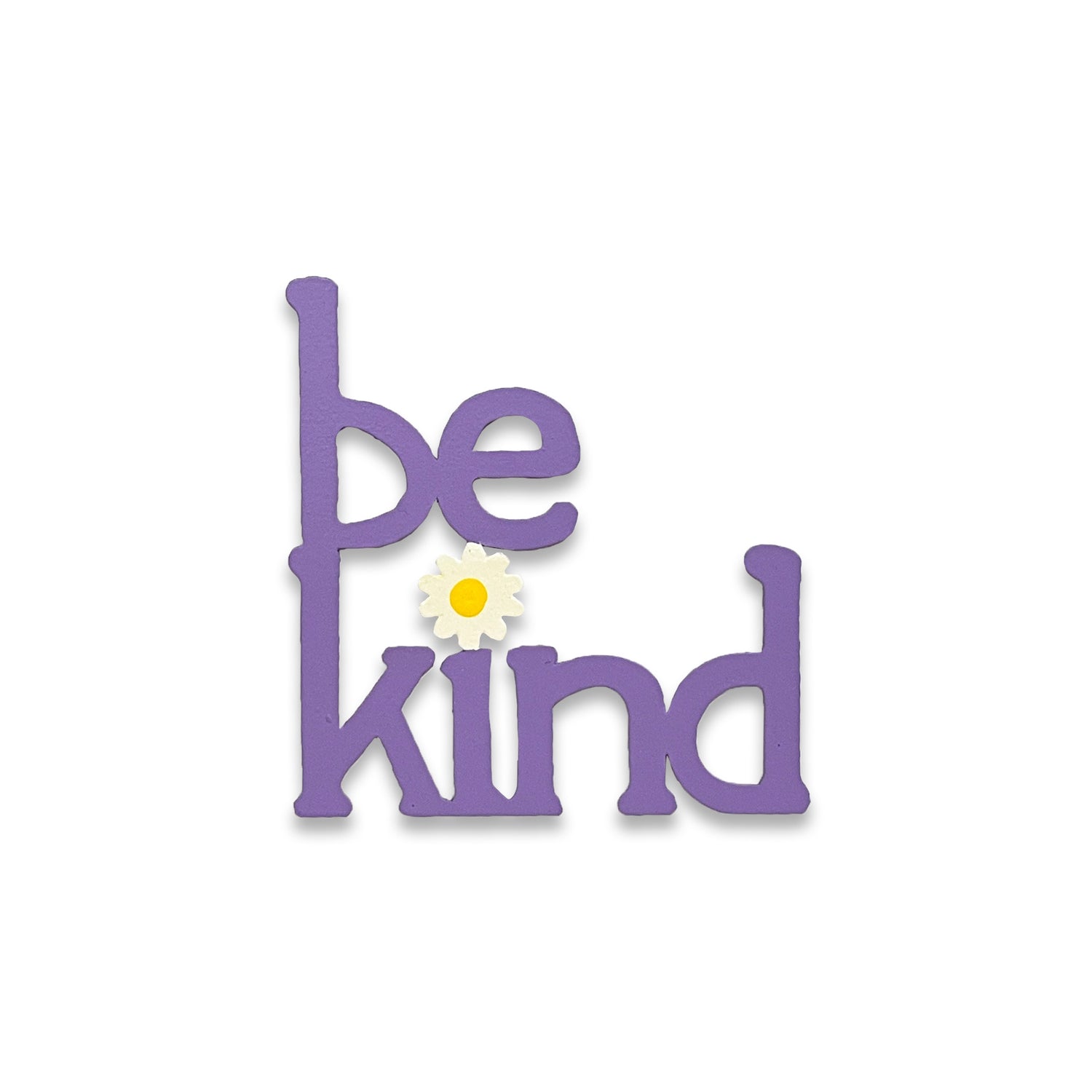 &quot;Be Kind&quot; w/ Daisy Magnet Purple